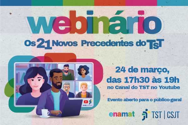 webinar-tst-21-novos-precedentes-guia-da-justica